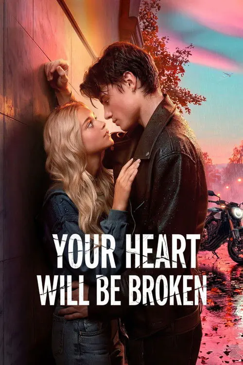 Your Heart Will Be Broken poster
